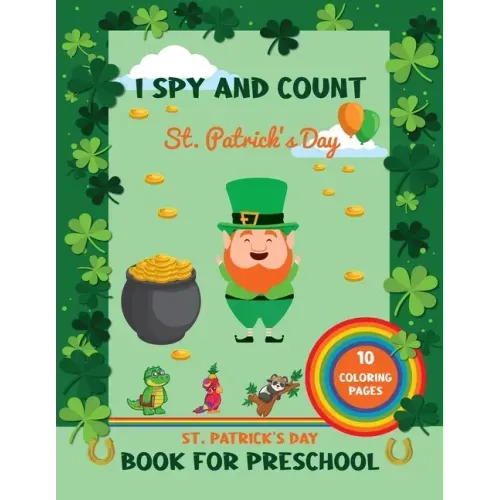 I Spy and Count St Patrick's Day: St Patrick's Day Book For Preschool