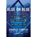 Blue on Blue: An Insider's Story of Good Cops Catching Bad Cops