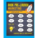 Book Pre-Launch Marketing: How to Promote and Sell Books Before Publishing