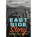 East Side Story: Growing Up at the Pne