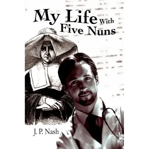 My Life With Five Nuns