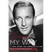 Going My Way: Bing Crosby and American Culture