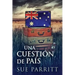Una Cuestión de País