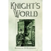 Knight's World