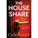 The Houseshare: A totally gripping and addictive psychological thriller with a pulse-racing twist