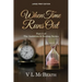 When Time Runs Out: Part 3 of The Ambition & Destiny Series