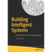 Building Intelligent Systems: A Guide to Machine Learning Engineering