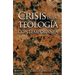 Crisis En La Teología Contemporánea