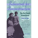 Rehearsal for Reconstruction