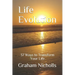 Life Evolution: 37 Ways to Transform Your Life
