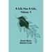 A Life for a Life, Volume 1
