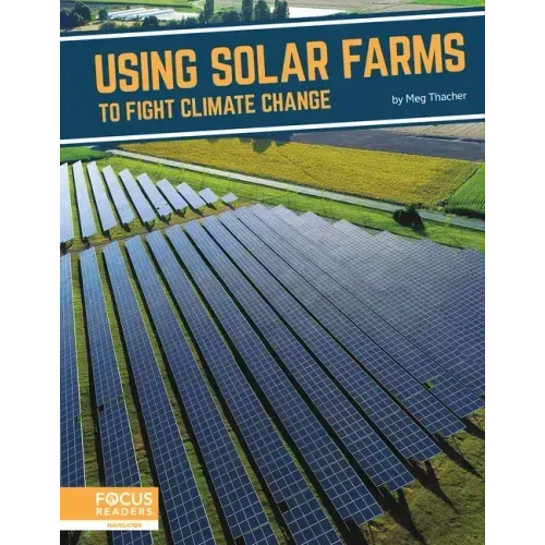 Using Solar Farms to Fight Climate Change