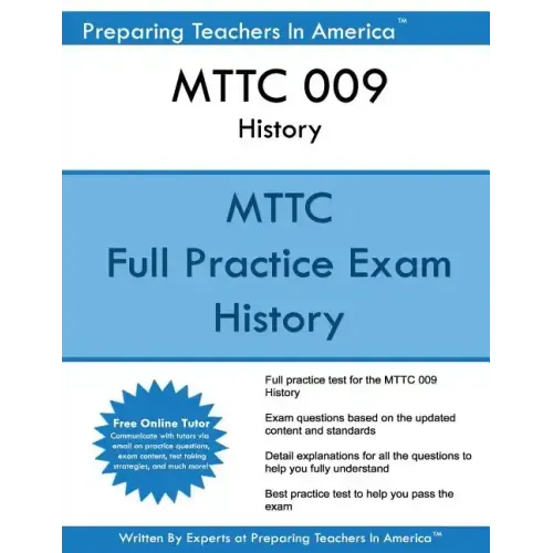 MTTC 009 History: MTTC History - Michigan Test For Teacher Certification