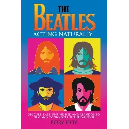 The Beatles: Acting Naturally