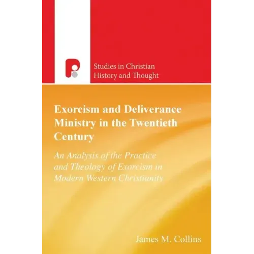 Exorcism And Deliverance In 20th Century