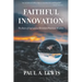 Faithful Innovation: The Rule of God and a Christian Practical Wisdom