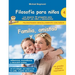 Filosofía para niños: Familia, amistad y amor. Las mejores 44 preguntas para filosofar con niños y adolescentes