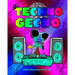 The Techno Gecko