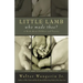 Little Lamb, Who Made Thee?: A Book about Children and Parents