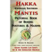 Hakka Mantis: Pictorial Book of Boxing Postures & Maxims