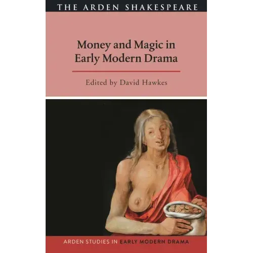 Money and Magic in Early Modern Drama