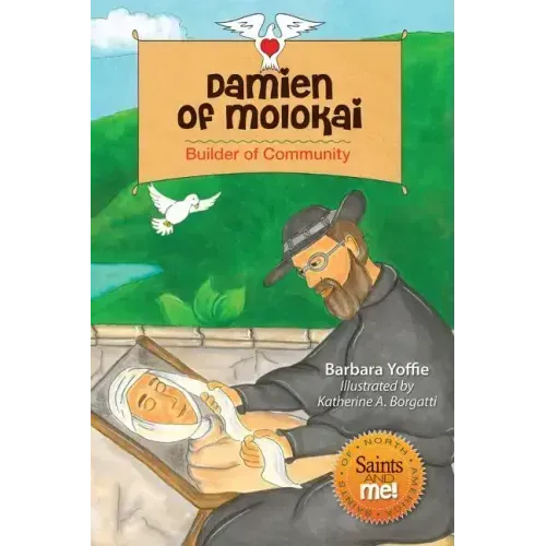 Damien of Molokai: Builder of Community