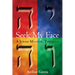Seek My Face: A Jewish Mystical Theology