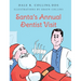 Santa's Annual Dentist Visit