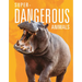 Super-Dangerous Animals