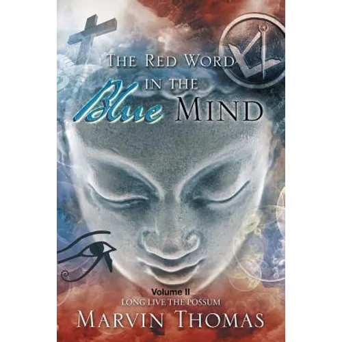 The Red Word in the Blue Mind: Volume II