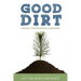 Good Dirt: Advent, Christmastide & Epiphany