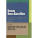 Bringing Human Rights Home: A History of Human Rights in the United States