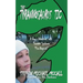 The Tyrannosaurus Tic: A Boy's Adventure with Tourette Syndrome