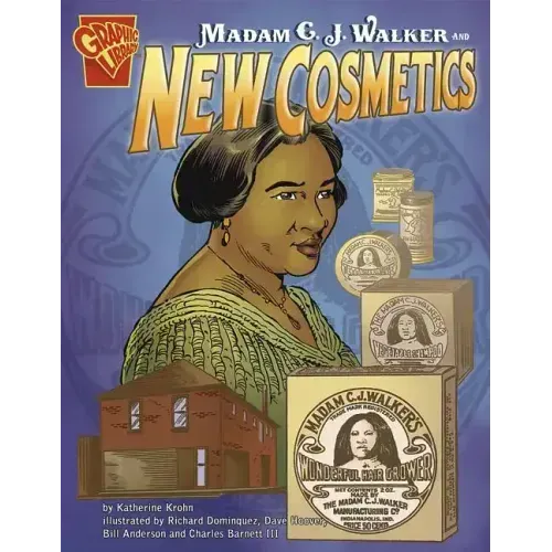 Madam C. J. Walker and New Cosmetics