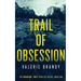 Trail of Obsession: The Predator / Prey Thriller Series: Book One
