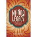 Writing Your Legacy: The Step-By-Step Guide to Crafting Your Life Story