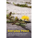 Everyday Peace: How So-Called Ordinary People Can Disrupt Violent Conflict