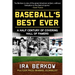 Baseball's Best Ever: A Half Century of Covering Hall of Famers