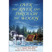 Over the River and Through the Woods