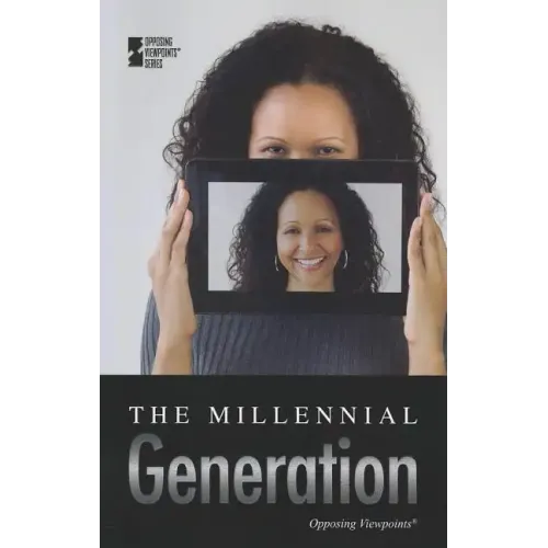 The Millennial Generation