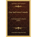 Cap And Gown Comedy: A Schoolmaster's Stories (1893)