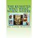 The Kushites Who, What, When, Where
