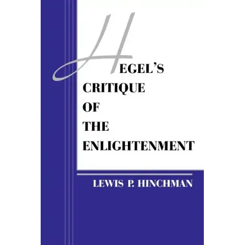 Hegel's Critique of the Enlightenment