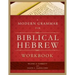 A Modern Grammar for Biblical Hebrew Workbook