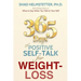 365 Days of Positive Self-Talk for Weight-Loss