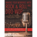 Making Your Memories with Rock & Roll and Doo-Wop: The Music and Artists of the 1950s and Early 1960s