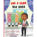 The 3 YEAR OLD BOSS