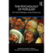 The Psychology of Populism: The Tribal Challenge to Liberal Democracy