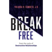 Break Free from the Cycle of Destructive Relationships