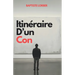 Itinéraire d'un con